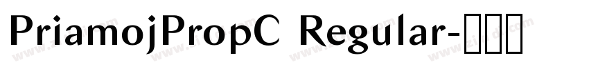 PriamojPropC Regular字体转换